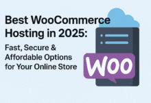 Best WooCommerce Hosting 2025 – Fast, Secure and Affordable Hosting Options for Online Stores